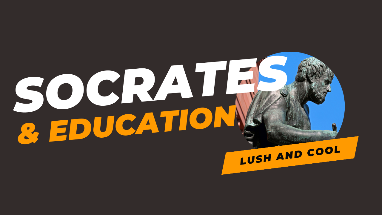 Socrates and Education